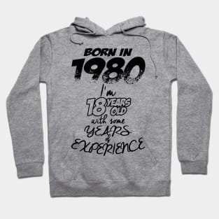 Born in 1980 Hoodie